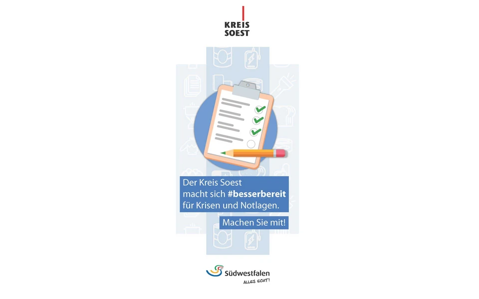 Der Kreis Soest macht sich #besserbereit für Krisen und Notlagen.